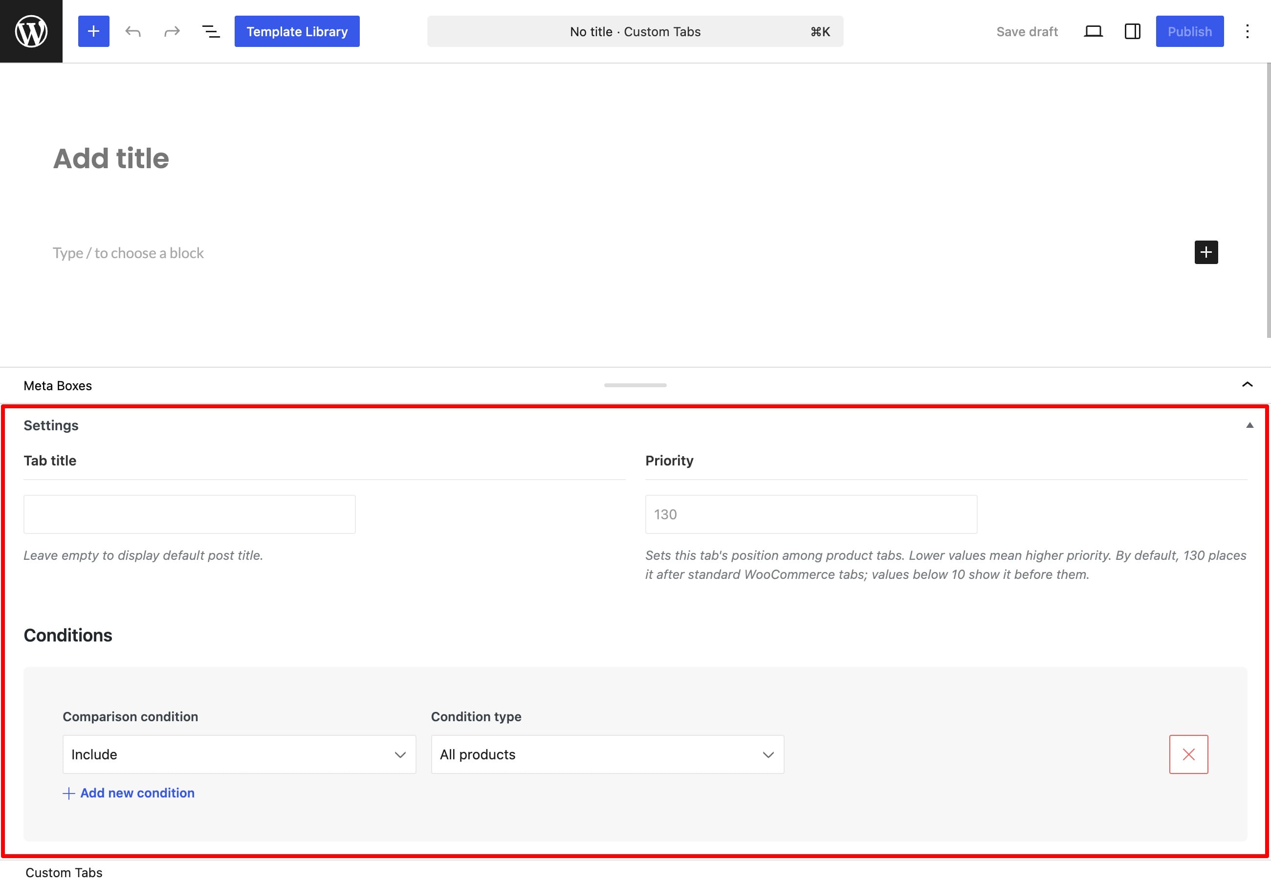 WordPress editor settings for a custom tab, including tab title, priority, and product conditions