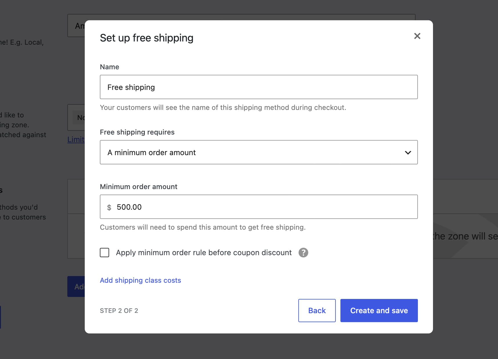 Set up free shipping form with minimum order amount of $500 and Create and save button