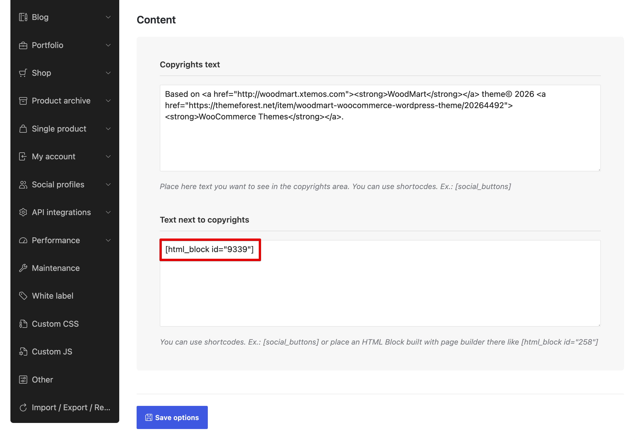 Theme options page showing copyright text and a shortcode in the text next to copyrights field